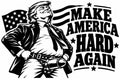 Make America Hard Again vinyl decal artwork