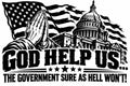 God Help Us — The Government Sure as Hell Won't artwork shown in black