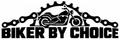 Biker by Choice vinyl decal artwork