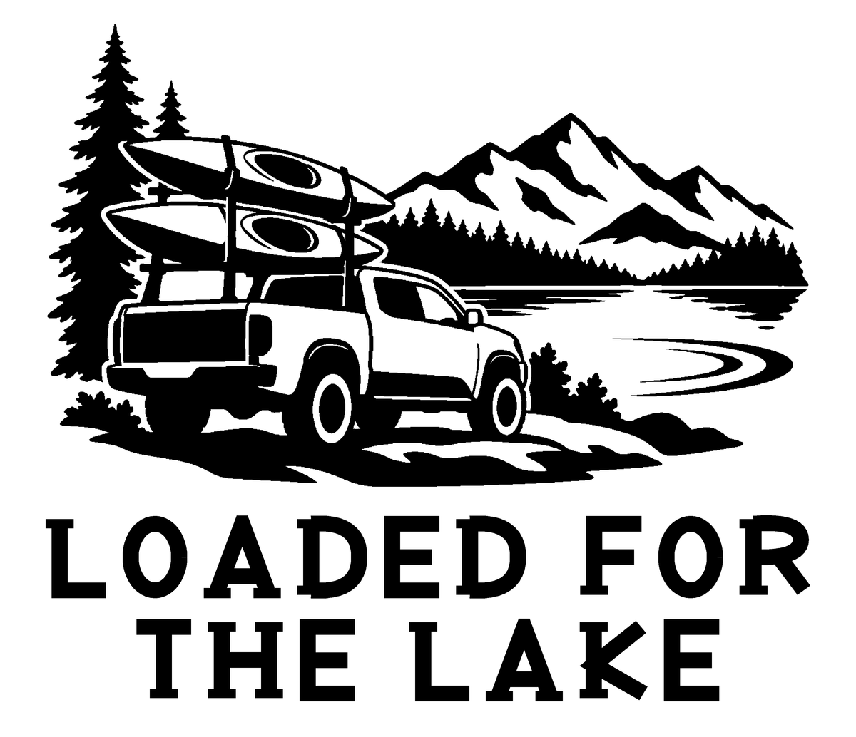 Loaded for the Lake — exact original black-on-white production artwork for tracing; Bullard Roadhouse lettering