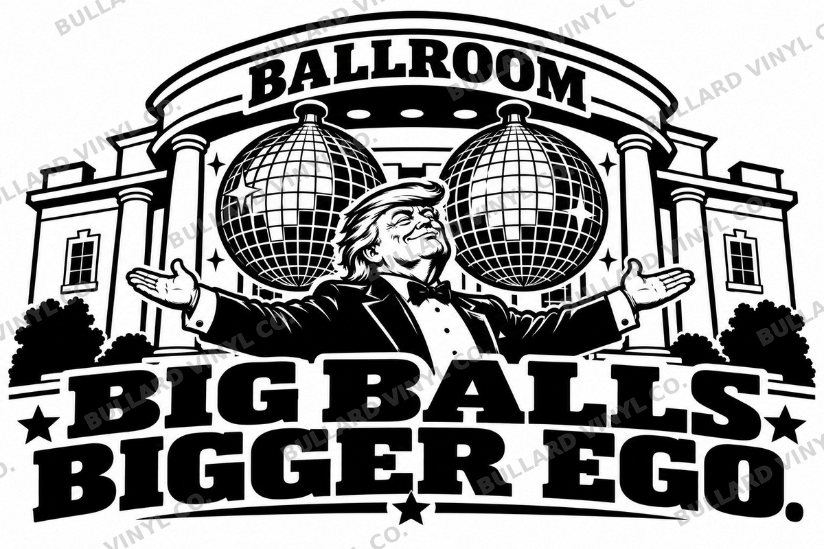 Big Balls Bigger Ego vinyl decal artwork; Bullard Vinyl Co. watermarked product preview.