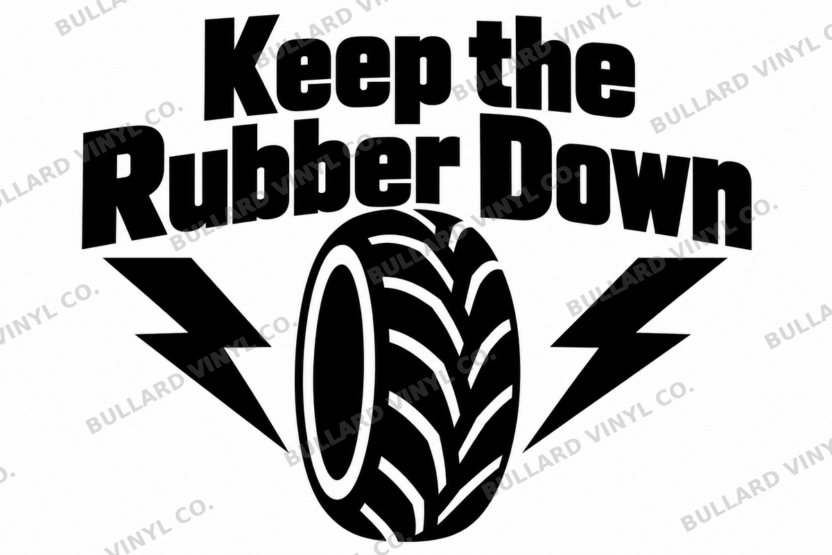 Keep the Rubber Down; Bullard Vinyl Co. watermarked product preview.