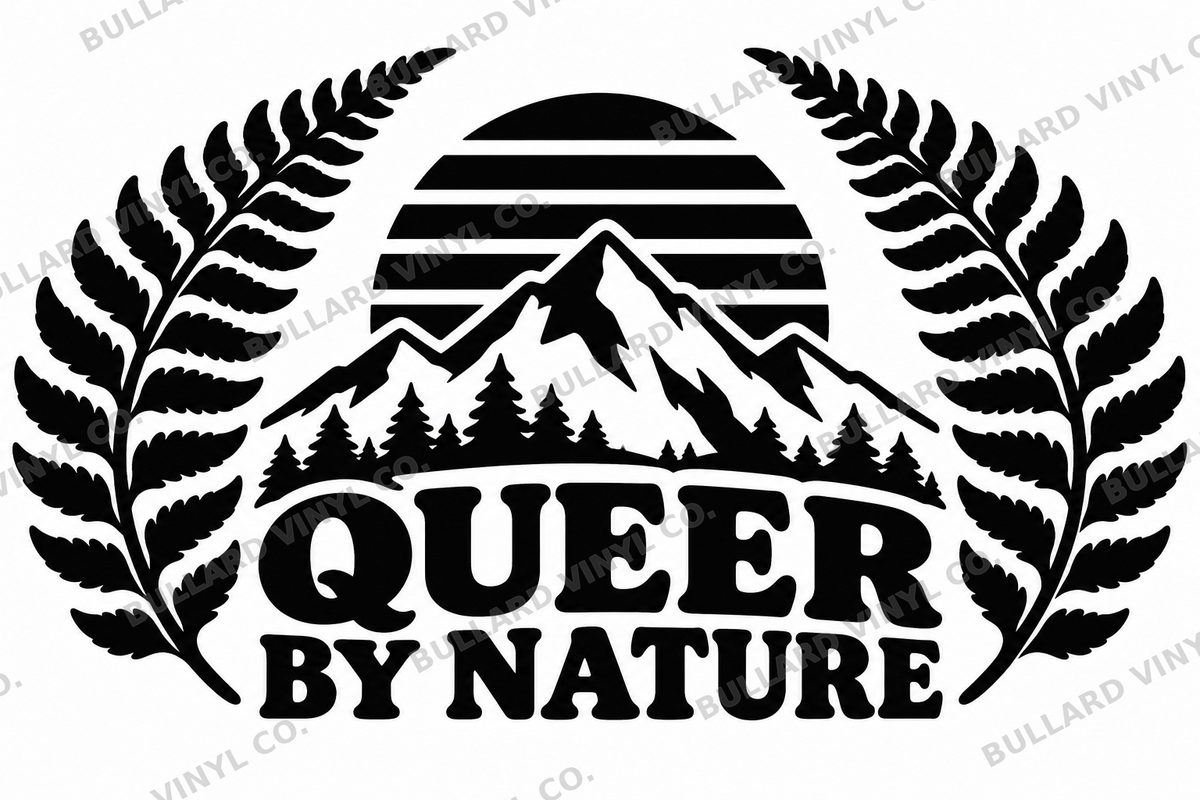 Queer by Nature original black-on-white Pride vinyl decal artwork; Bullard Vinyl Co. watermarked product preview.