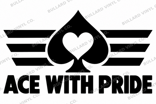 Ace with Pride original black-on-white Pride vinyl decal artwork; Bullard Vinyl Co. watermarked product preview.