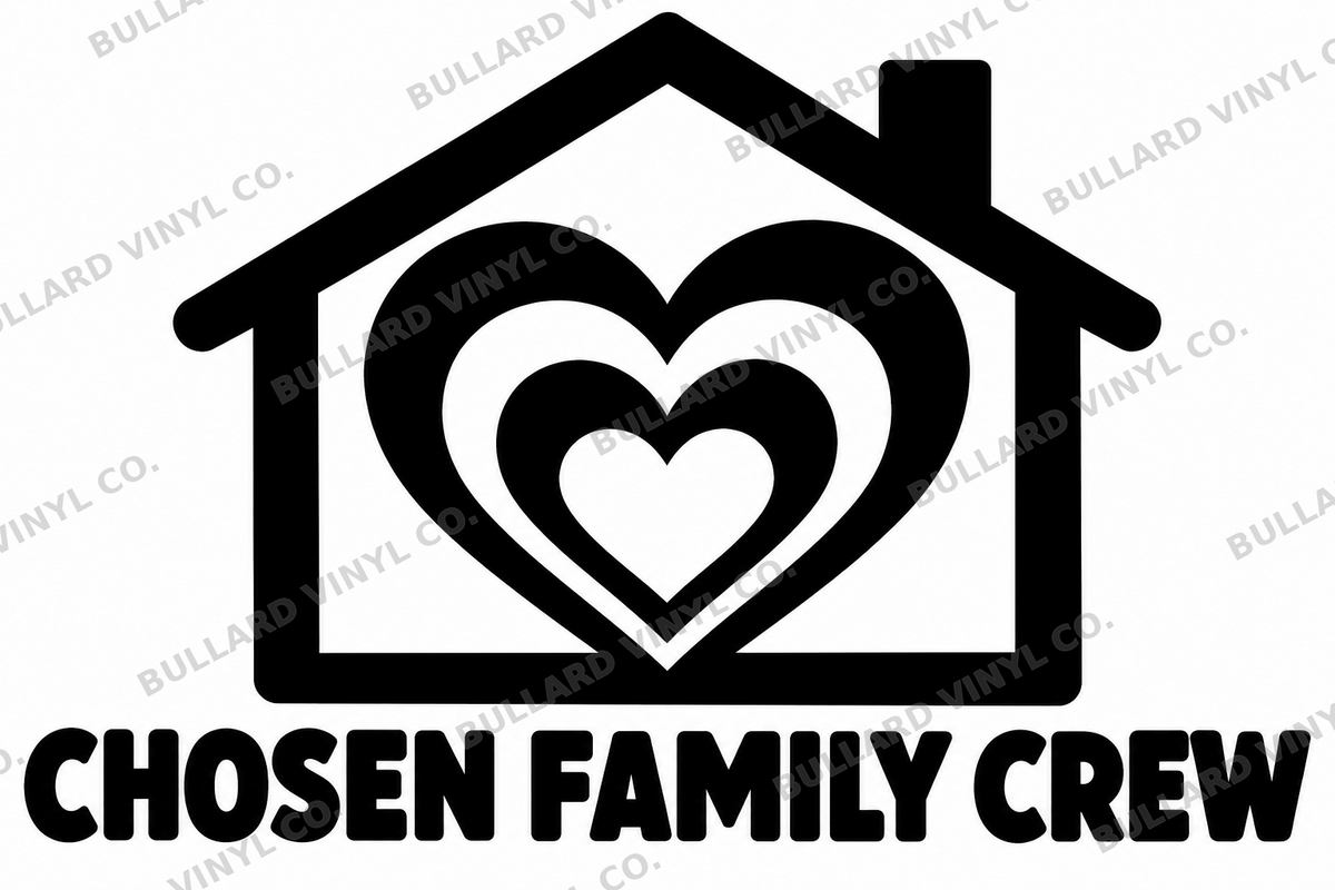 Chosen Family Crew original black-on-white Pride vinyl decal artwork; Bullard Vinyl Co. watermarked product preview.