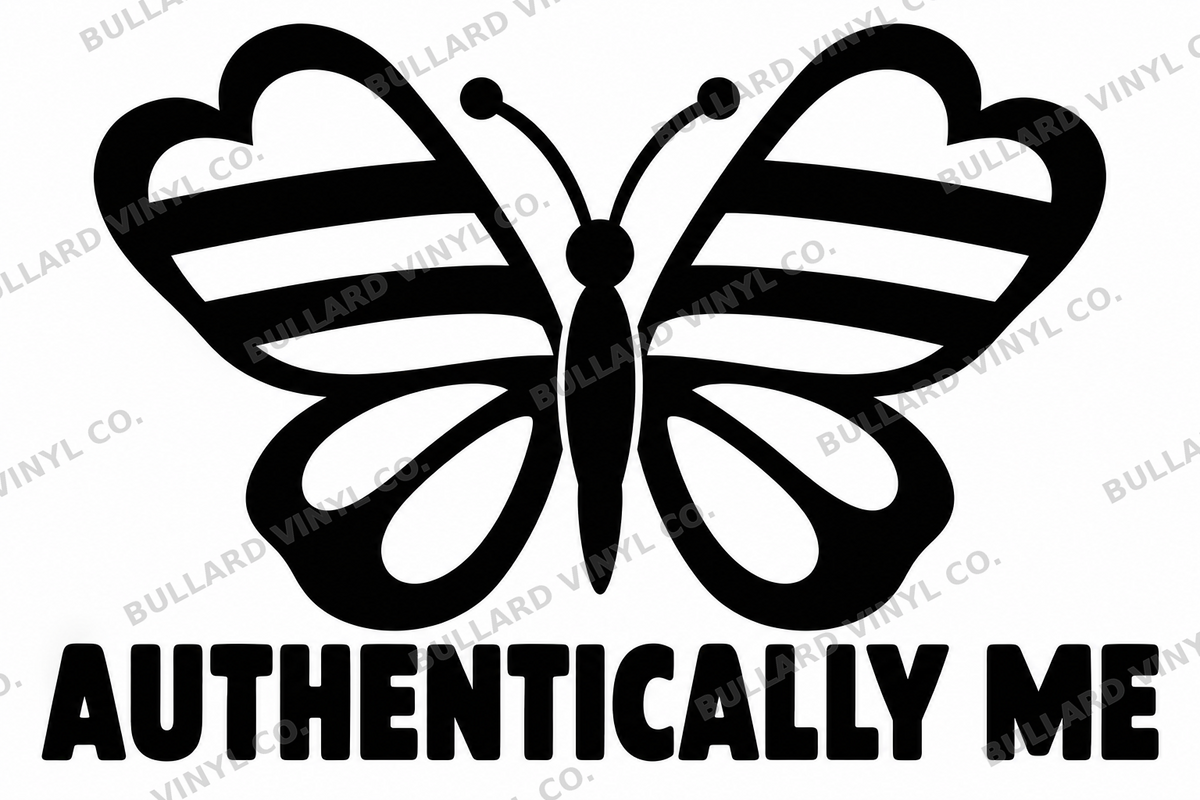 Authentically Me original black-on-white Pride vinyl decal artwork; Bullard Vinyl Co. watermarked product preview.