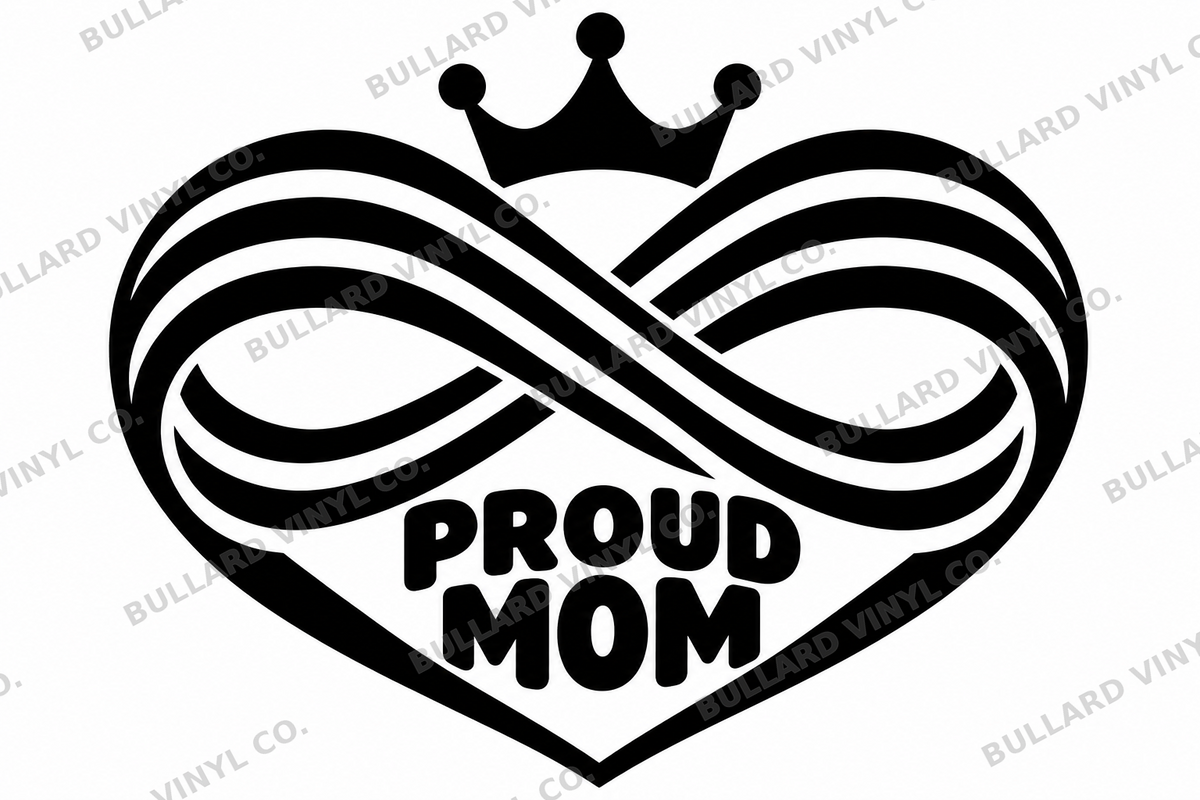 Proud Mom original black-on-white Pride vinyl decal artwork; Bullard Vinyl Co. watermarked product preview.
