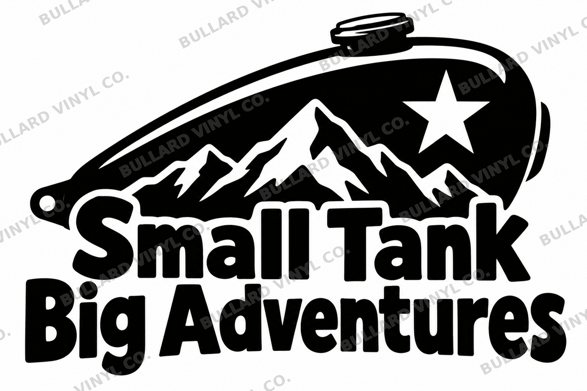 Small Tank Big Adventures original single-color vinyl decal artwork; Bullard Vinyl Co. watermarked product preview.