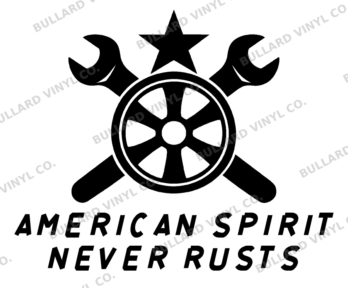 American Spirit Never Rusts original artwork using Bullard Torque lettering; Bullard Vinyl Co. watermarked product preview.