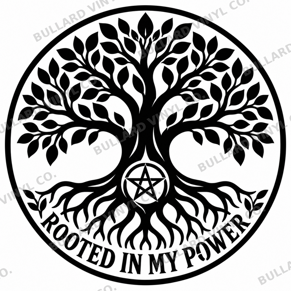 Rooted in My Power vinyl decal artwork; Bullard Vinyl Co. watermarked product preview.