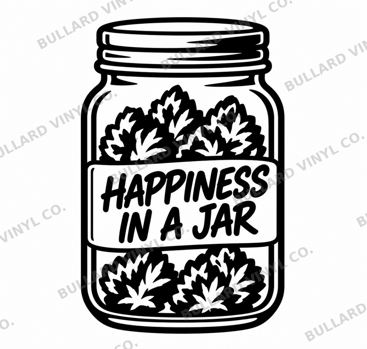 Happiness in a Jar black vinyl decal artwork; Bullard Vinyl Co. watermarked product preview.