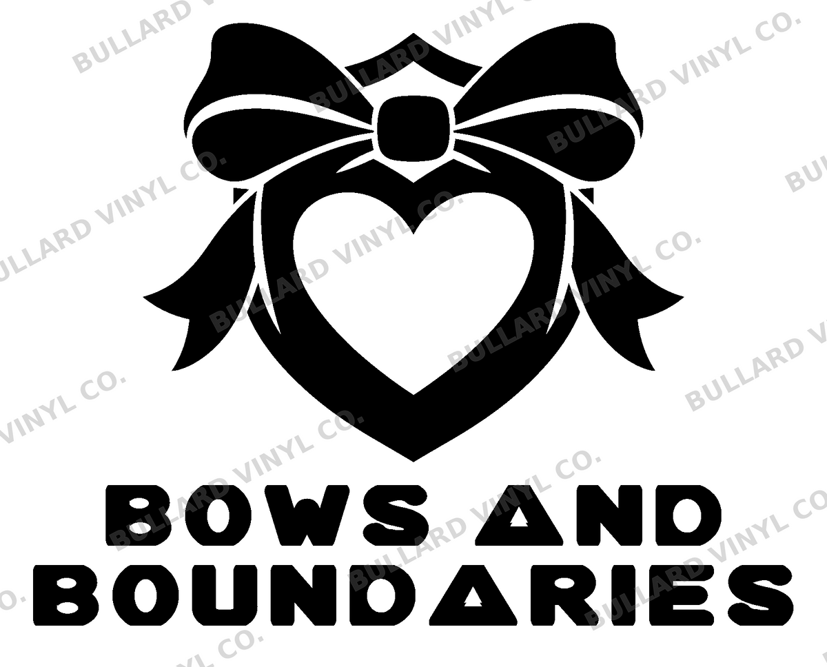 Bows and Boundaries original artwork using Bullard Fat Chick lettering; Bullard Vinyl Co. watermarked product preview.