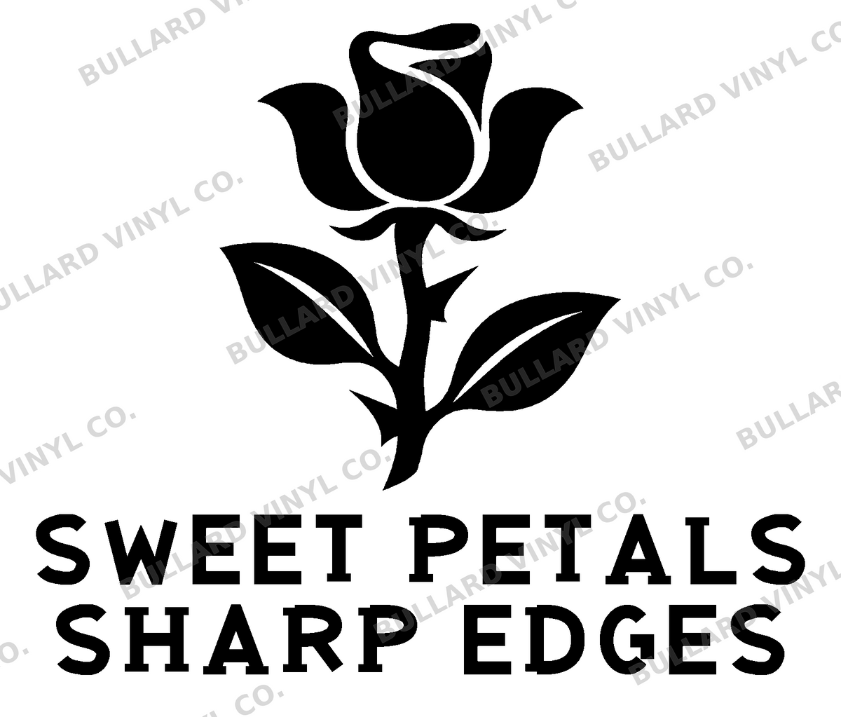 Sweet Petals Sharp Edges original artwork using Bullard Roadhouse lettering; Bullard Vinyl Co. watermarked product preview.