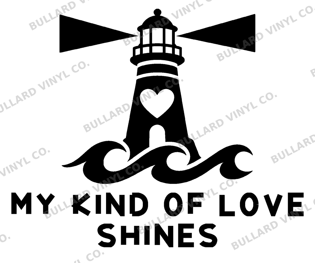 My Kind of Love Shines original artwork using Bullard Iron lettering; Bullard Vinyl Co. watermarked product preview.