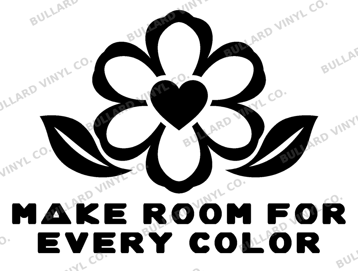 Make Room for Every Color original artwork using Bullard Fat Chick lettering; Bullard Vinyl Co. watermarked product preview.