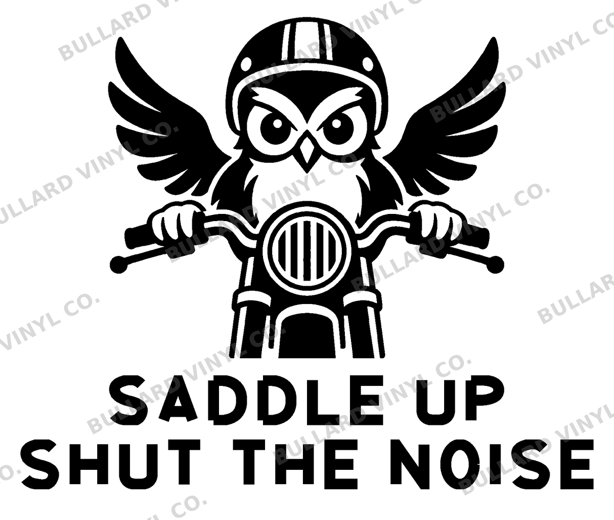 Saddle Up Shut the Noise original artwork using Bullard Iron lettering; Bullard Vinyl Co. watermarked product preview.