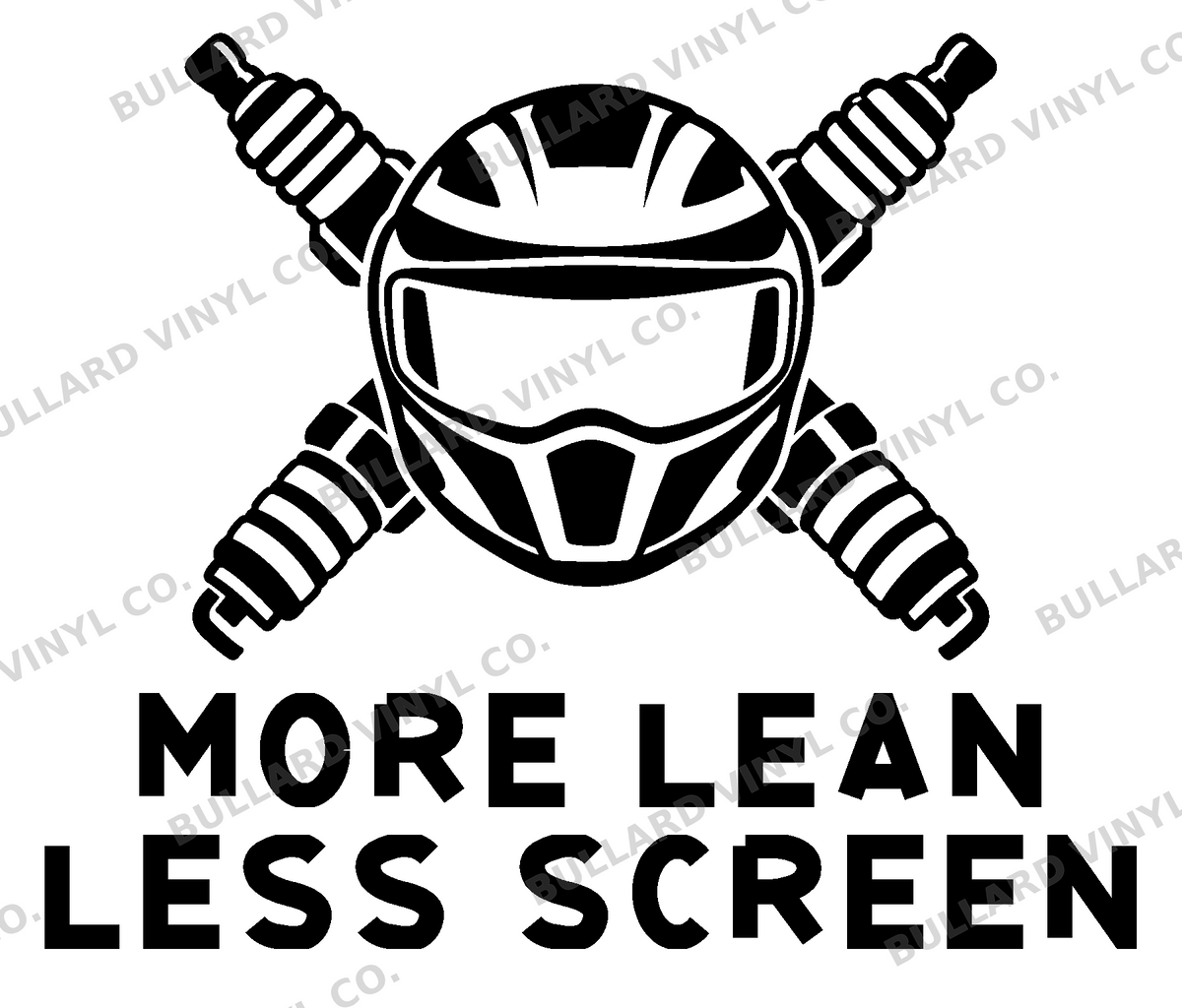 More Lean Less Screen original artwork using Bullard Iron lettering; Bullard Vinyl Co. watermarked product preview.