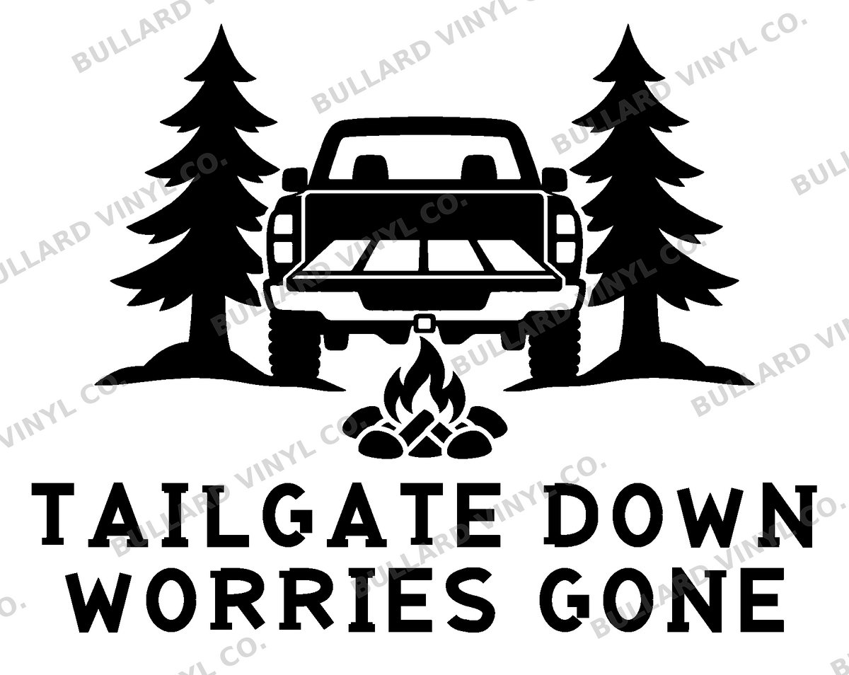 Tailgate Down Worries Gone original artwork using Bullard Roadhouse lettering; Bullard Vinyl Co. watermarked product preview.