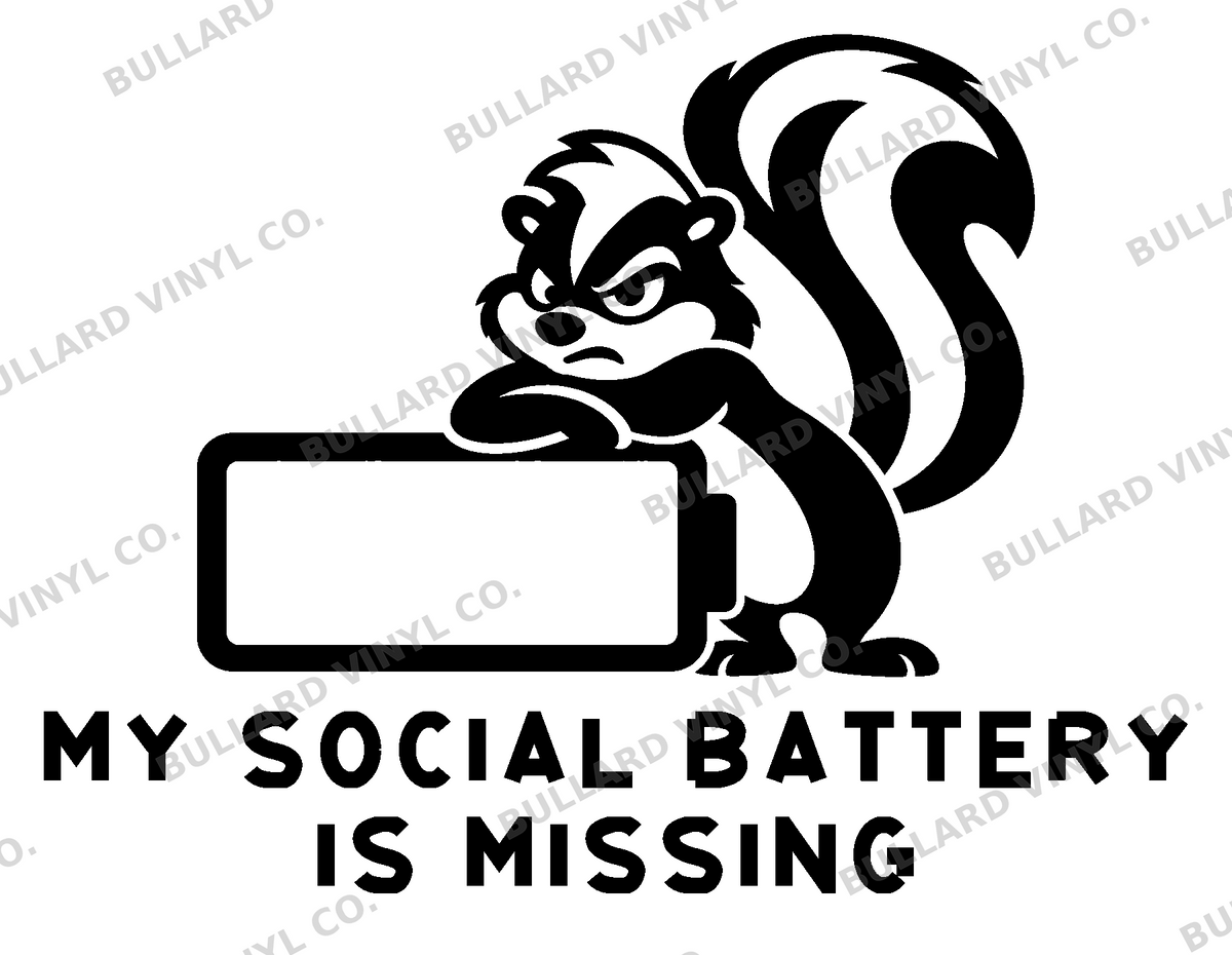 My Social Battery Is Missing original artwork using Bullard Iron lettering; Bullard Vinyl Co. watermarked product preview.