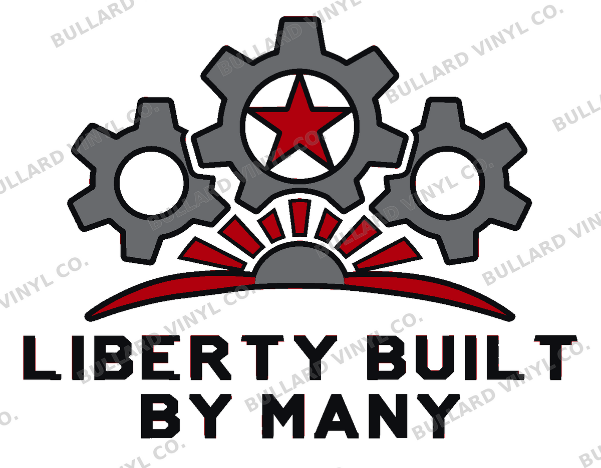 Liberty Built by Many Multicolor Vinyl Decal; Bullard Vinyl Co. watermarked product preview.