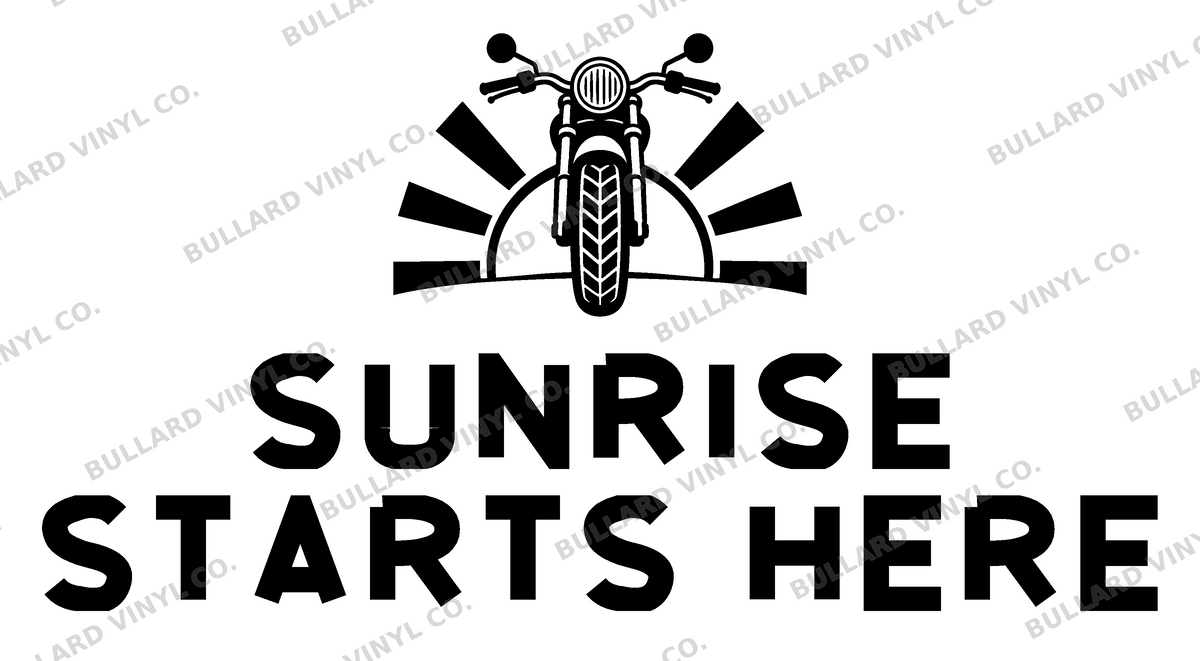 Sunrise Starts Here original single-color production artwork using Bullard Iron lettering; Bullard Vinyl Co. watermarked product preview.
