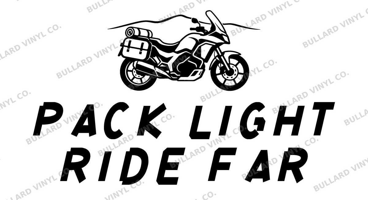 Pack Light Ride Far original single-color production artwork using Bullard Torque lettering; Bullard Vinyl Co. watermarked product preview.