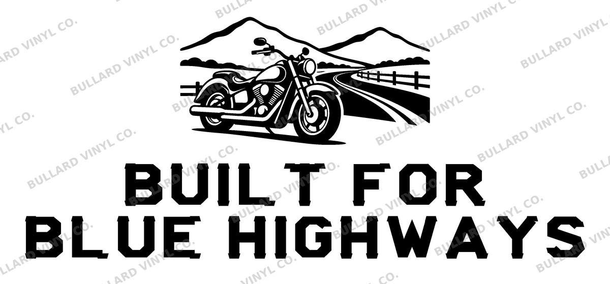 Built for Blue Highways original single-color production artwork using Bullard Warforge lettering; Bullard Vinyl Co. watermarked product preview.