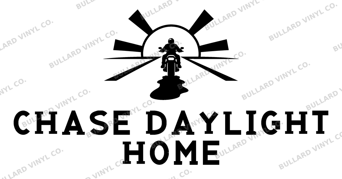 Chase Daylight Home original single-color production artwork using Bullard Roadhouse lettering; Bullard Vinyl Co. watermarked product preview.