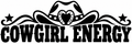 Cowgirl Energy vinyl decal artwork