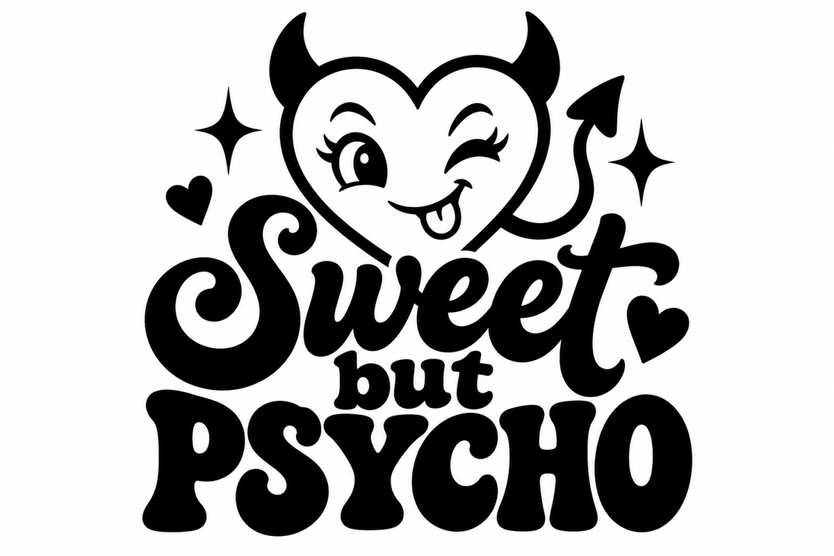 Sweet but Psycho vinyl decal artwork