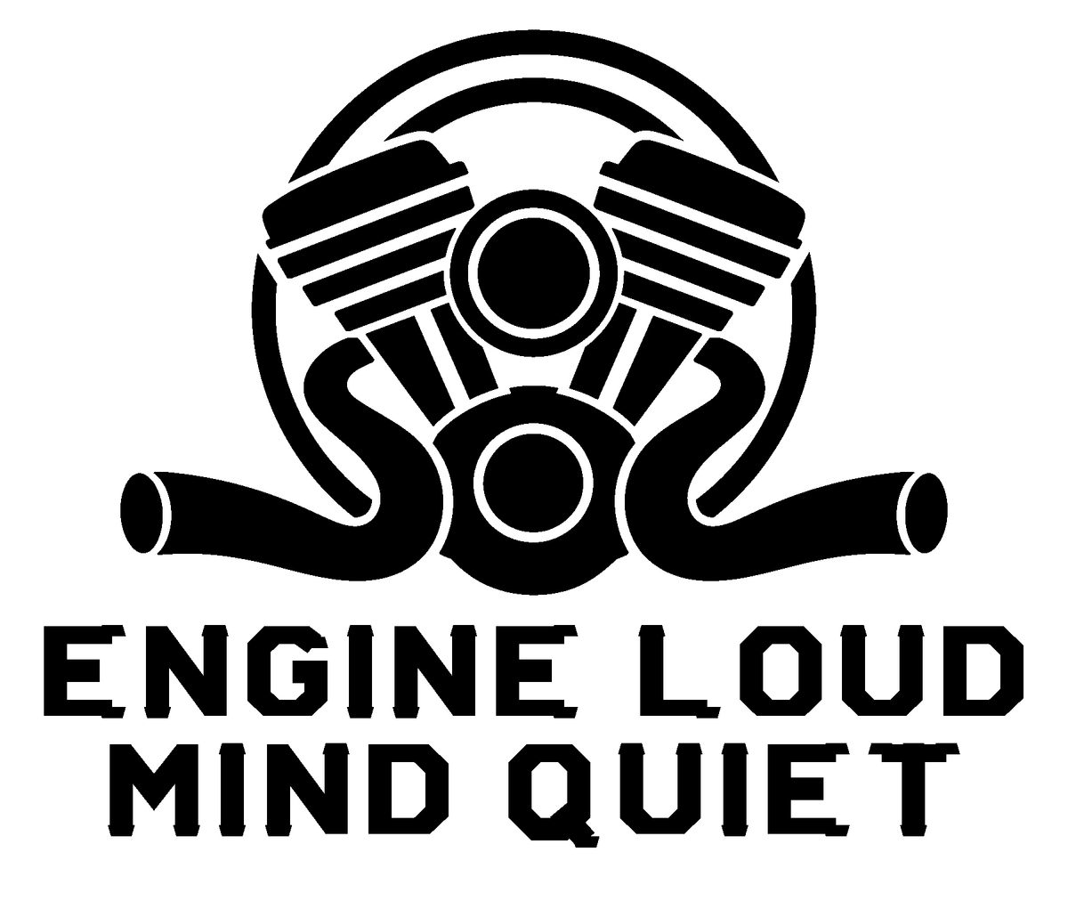 Engine Loud Mind Quiet original artwork using Bullard Warforge lettering