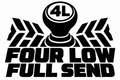 Four Low Full Send original single-color vinyl decal artwork