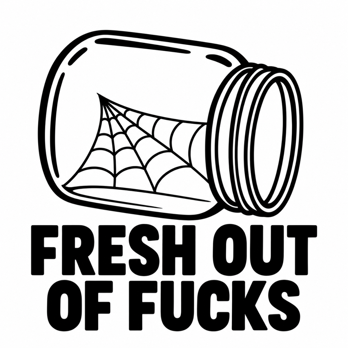 Fresh Out of Fucks black vinyl decal artwork