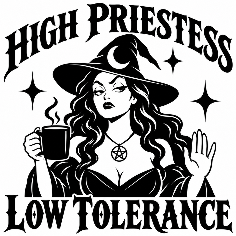 High Priestess Low Tolerance Vinyl Decal