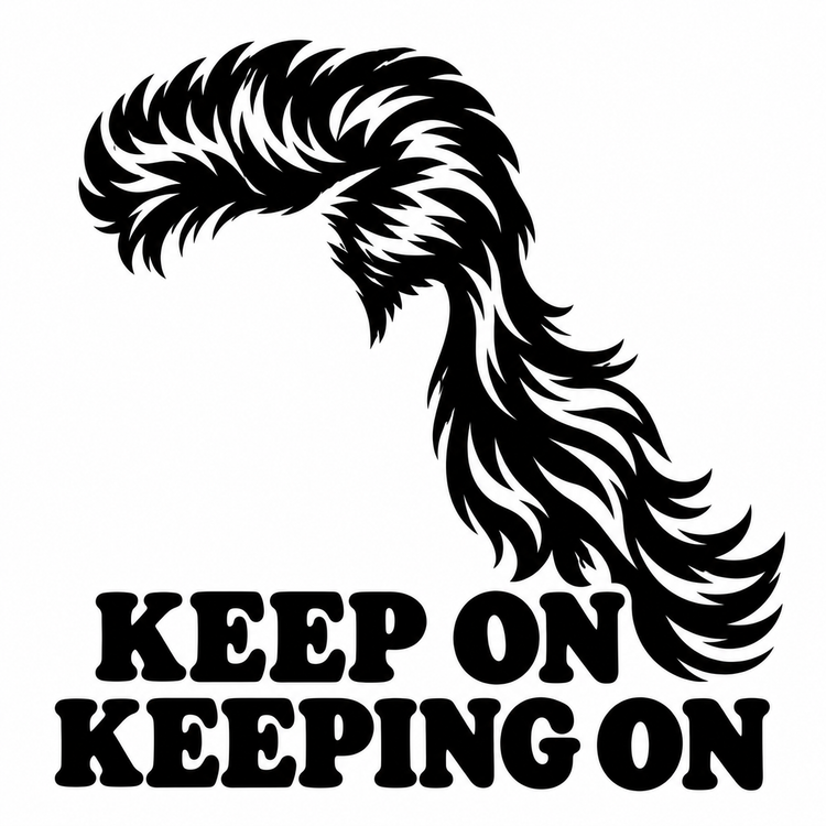Keep On Keeping On Mullet Vinyl Decal