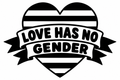 Love Has No Gender original black-on-white Pride vinyl decal artwork