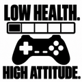Low Health. High Attitude. controller and nearly empty health bar decal artwork