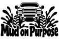 Mud on Purpose original single-color vinyl decal artwork