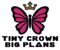 Tiny Crown Big Plans Multicolor Vinyl Decal