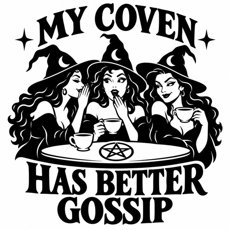 My Coven Has Better Gossip Vinyl Decal