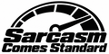 Sarcasm Comes Standard original single-color vinyl decal artwork