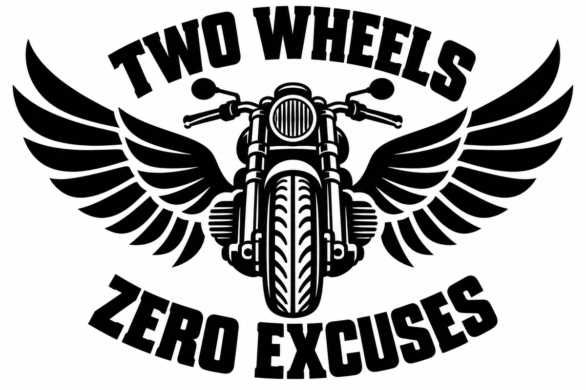 Two Wheels Zero Excuses motorcycle decal