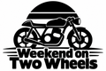 Weekend on Two Wheels original single-color vinyl decal artwork