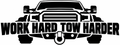 Work Hard Tow Harder vinyl decal artwork