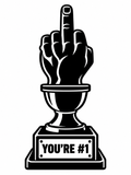 You're #1 Trophy black vinyl decal artwork